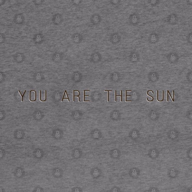 You are the sun by MarylinRam18